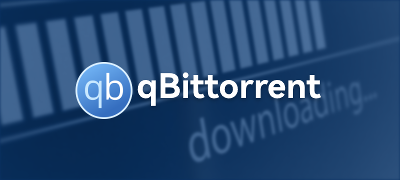 qBittorrent - 强大的开源BT、PT下载器